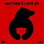Mother's Love