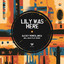 Lily Was Here - Extended Mix