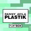 Danny Avila — Plastik (Acid Mix) cover art