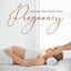 Pregnancy Massage Tretments Music – Enjoy some Relaxation and Alleviate Stress and Pain cover