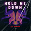 Hold Me Down - Extended Mix