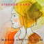 STEPHEN DANE - WHERE ARE YOU NOW