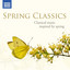 Spring Classics: Classical music inspired by spring cover