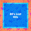 80's Lost Hits cover