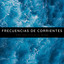 Frecuencias De Corrientes: Ríos Para Aliviar El Estrés cover
