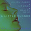 A Little Closer feat. Hayley Gene - Maelstrom Remix