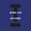 Go Hard - Extended Mix