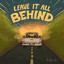 Madalyn Rae - Leave It All Behind