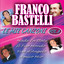 FRANCO BASTELLI - CENTO DI QUESTI GIORNI