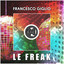 Le Freak - Ensaime Remix