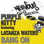 Bang On feat. Latanza Waters - Club Mix