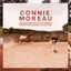 Connie Moreau - Someone Else to Hold