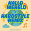 Hallo Wereld - Hardstyle Remake/Remix