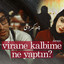 Virane Kalbime Ne Yaptın (Che Kardi) cover