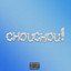 Chouchou!