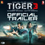 Tiger 3 Official Trailer cover