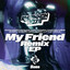My Friend