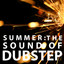 Summer: The Sound of Dubstep cover