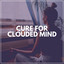 Cure for Clouded Mind cover