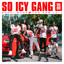 So Icy Gang, Vol. 1 cover