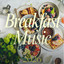 Breakfast Music 2026 cover