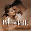 Pillow Talk cover