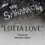 Sahara Club - Lotta Love Ft Michael Lington