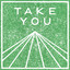 Take You artwork