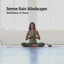 Serene Rain Mindscapes: Meditation in Peace cover