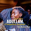 ADULLAM - SECRET PLACE - PRAYER CHANT cover