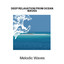 Deep Relaxation from Ocean Waves - Melodic Waves cover