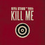 Kill Me - Claptone Remix