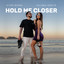 Hold Me Closer - Extended Mix