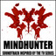 Mindhunter (Soundtrack Inspired by the TV Show) cover