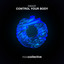 Control Your Body - Extended Mix