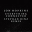 Everything Connected - Stephan Hinz Remix