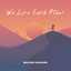 We Love Each Other - Radio Edit cover