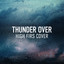 Thunder Over High Firs Covert cover