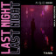 Last Night - Extended Mix
