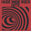 Huge Indie Rock Hits cover