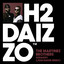 H2DAIZZO - Josh Baker Extended Remix