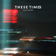 These Times cover