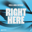 Right Here - Extended Mix