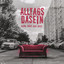Alltagsdasein - Die Party Ist Vorbei