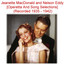 Jeanette MacDonald and Nelson Eddy (Operetta and Song Selections) [Recorded 1935 - 1942] cover