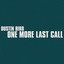 Dustin Bird - One More Last Call