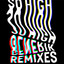 So High - Flowidus Remix