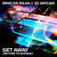 Get Away - Extended Mix