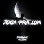 JOGA PRA LUA - SLOWED cover