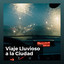 Viaje Lluvioso a la Ciudad cover